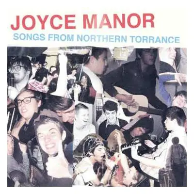 LP Joyce Manor: Songs From Northern Torrance CLR