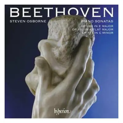 CD Ludwig van Beethoven: Piano Sonatas: Op 109 In E Major, Op 110 In A Flat Major, Op 111 In C M