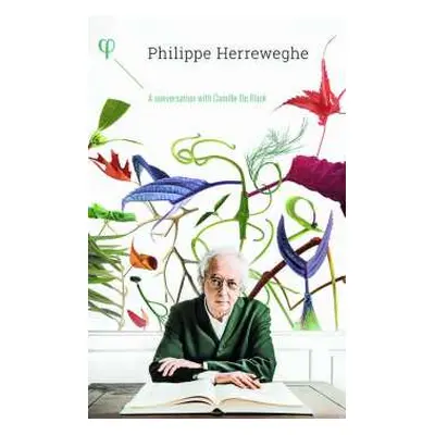 5CD/Box Set Philippe Herreweghe: A Conversation With Camille De Rijck