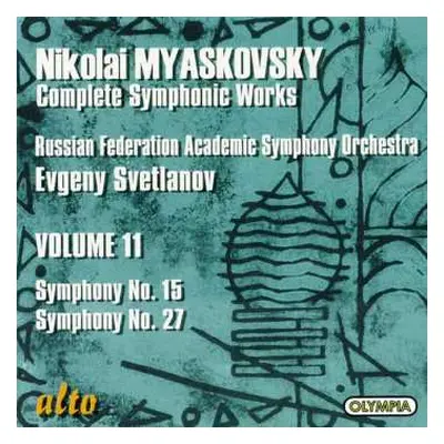 CD Russian State Symphony Orchestra: Complete Symphonic Works • Volume 11: Symphony No. 15, Symp