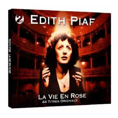 2CD Edith Piaf: La Vie En Rose (44 Titres Origineaux)