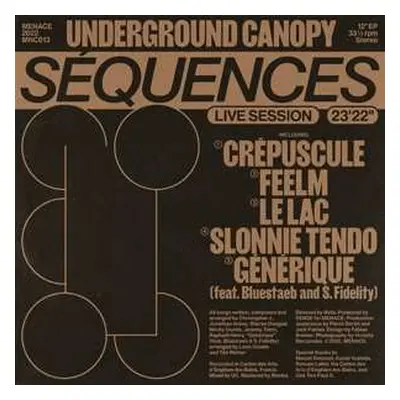 LP Underground Canopy: Séquences