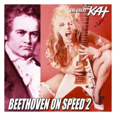 CD The Great Kat: Beethoven On Speed 2