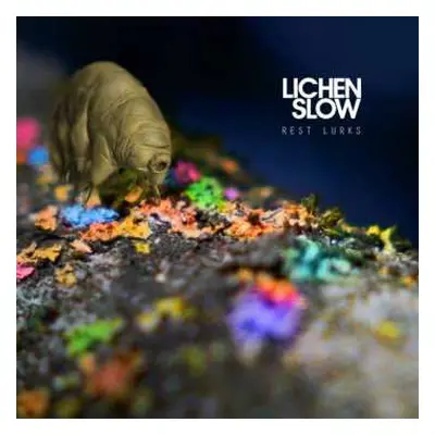 CD Lichen Slow: Rest Lurks