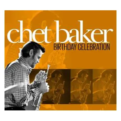 2CD Chet Baker: Birthday Celebration