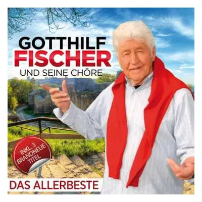 CD Gotthilf Fischer: Das Allerbeste