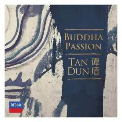 2CD Tan Dun: Buddha Passion Für Soli,chor & Orchester