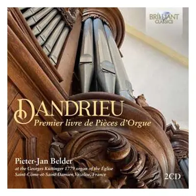 2CD Jean-François Dandrieu: Premier Livre De Pieces D'orgue