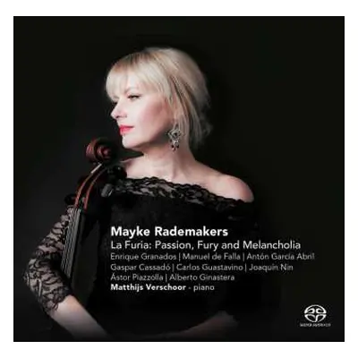 SACD Enrique Granados: Mayke Rademakers - La Furia: Passion, Fury And Melancholia