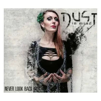 CD Dust In Mind: Never Look Back LTD | DIGI