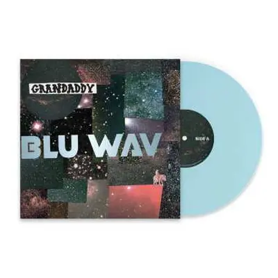 LP Grandaddy: Blu Wav LTD