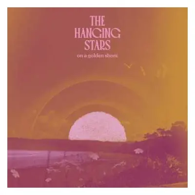 LP The Hanging Stars: On A Golden Shore CLR | LTD