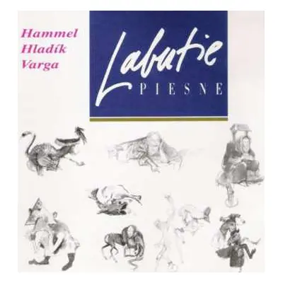 CD Pavol Hammel: Labutie Piesne