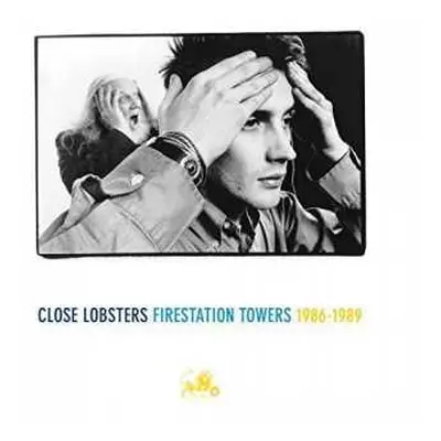 3LP Close Lobsters: Firestation Towers 1986-1989