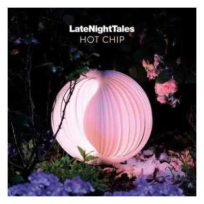 2LP Hot Chip: LateNightTales