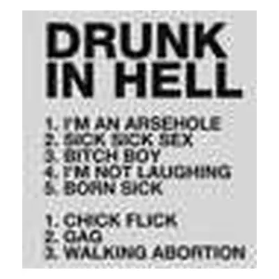 CD Drunk In Hell: Drunk In Hell