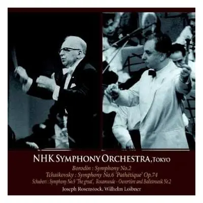 2CD Borodin/tchaikovsky/schub: Nhk So Tokyo