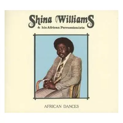 CD Shina Williams & His African Percussionists: African Dances