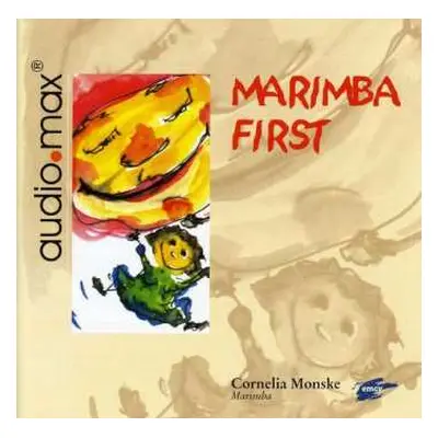 CD Cornelia Monske: Marimba First