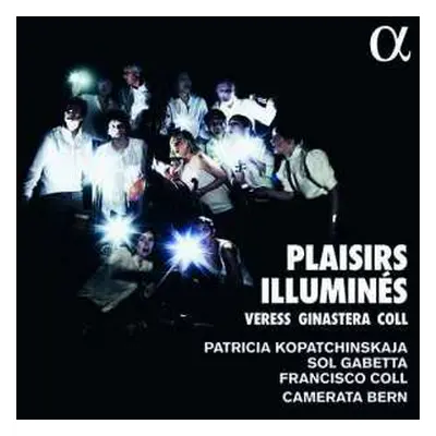 CD Camerata Bern: Plaisirs Illuminés