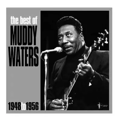 LP Muddy Waters: The Best Of Muddy Waters (1948-1956)