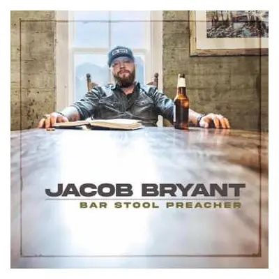 LP Jacob Bryant: Bar Stool Preacher