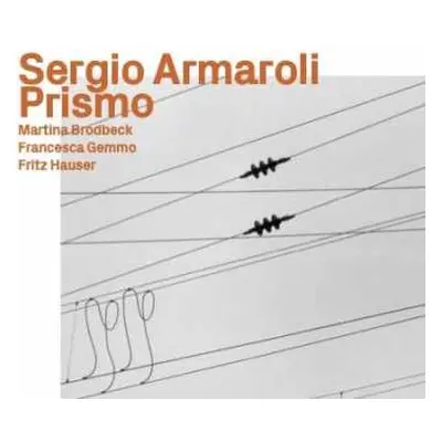 CD Sergio Armaroli: Prismo