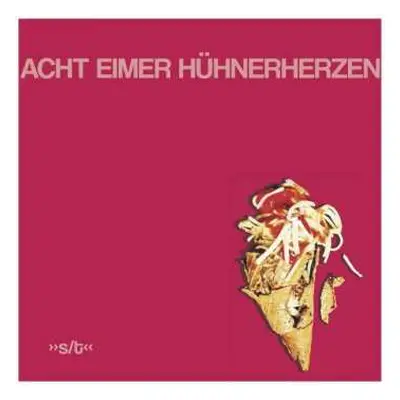 CD Acht Eimer Hühnerherzen: Acht Eimer Hühnerherzen