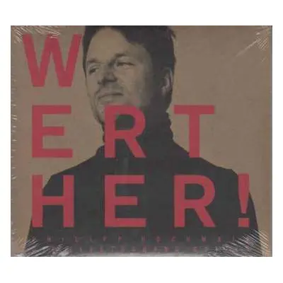 CD Philipp Hochmair: Werther!