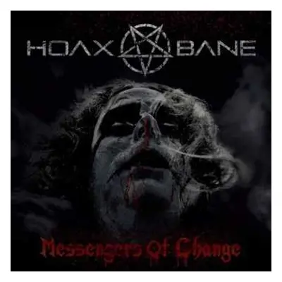 CD Hoaxbane: Messengers Of Change