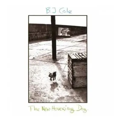 CD BJ Cole: The New Hovering Dog