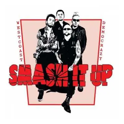 CD Smash It Up: Westcoast Democrazy