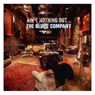 CD Blues Company: Ain't Nothing But...