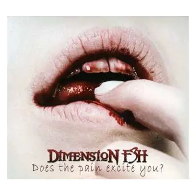 CD Dimension F3h: Does The Pain Excite You? DIGI