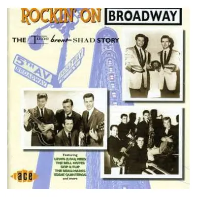 CD Various: Rockin' On Broadway: The Time, Brent, Shad Story