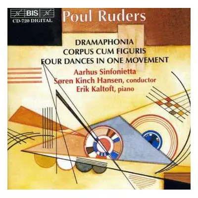 CD Poul Ruders: Dramaphonia; Corpus Cum Figuris; Four Dances In One Movement