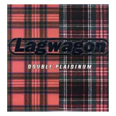 2LP Lagwagon: Double Plaidinum DLX