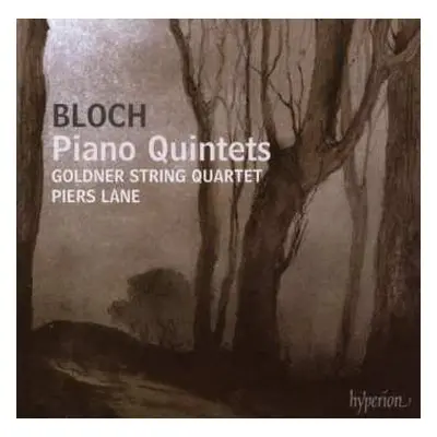 CD Ernest Bloch: Piano Quintets