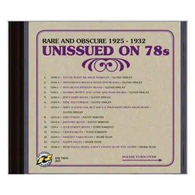 CD Various: Unissued On 78s: Rare And Obscure 1925 - 1932