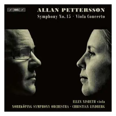 SACD Norrköping Symphony Orchestra: Symphony No. 15 / Viola Concerto