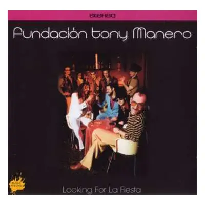 LP/CD Fundacion Tony Manero: Looking For La Fiesta