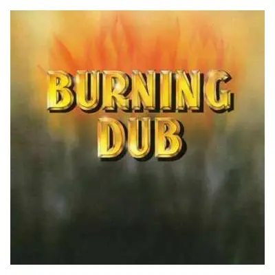 LP The Revolutionaries: Burning Dub LTD