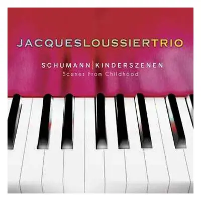 CD Jacques Loussier Trio: Schumann | Kinderszenen - Scenes From Childhood