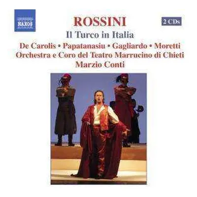 2CD Gioacchino Rossini: Il Turco In Italia