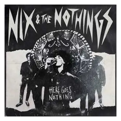 LP Nix & The Nothings: Here Goes Nothing CLR | LTD