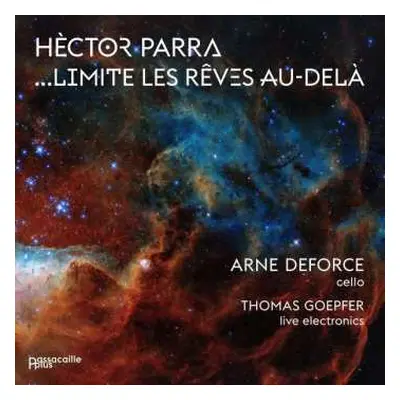 CD Hèctor Parra: …Limite Les Rêves Au-Delà