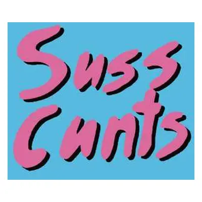 CD Suss Cunts: Get Laid EP