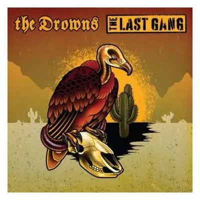 SP The Drowns: The Drowns / The Last Gang