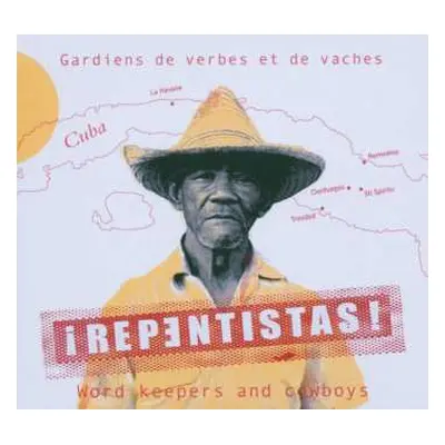 CD Various: ¡Repǝntistas! • Gardiens De Verbes Et De Vaches/Word Keepers And Cowboys