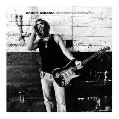 CD Anders Osborne: American Patchwork